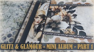 Glitz amp Glamour  Mini Album  Part 1 [upl. by Nedla417]