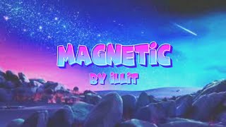 MAGNETIC [upl. by Beryle]