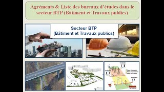 Agréments amp Liste des bureaux d’études dans le secteur BTP Bâtiment et Travaux publics [upl. by Watson]