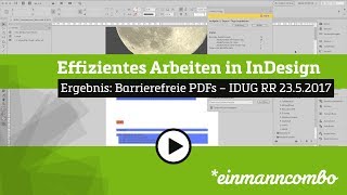 Aufzeichnung IDUGRR InDesignEffizienz amp Barrierefreie PDFs [upl. by Mccoy]