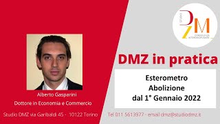 Esterometro Abolizione dal 1° Gennaio 2022 [upl. by Tewell645]