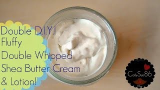 DOUBLE DIY How to Make Fluffy Whipped Shea Butter Cream amp Lotion  No Heat  CoilySue86 [upl. by Ecinhoj]