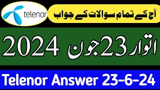 Telenor Quiz Today 23 June 2024  Telenor Answers Today  my Telenor answer 23 june 24 [upl. by Joannes]