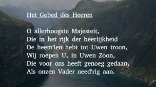 Het Gebed des Heeren [upl. by Naivart]