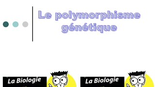 Polymorphisme génétique Présentation5 [upl. by Gardel]