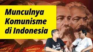 Sejarah Munculnya Komunisme dan PKI di Indonesia [upl. by Gipps]