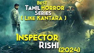 Inspector Rishi 2024 Explained In Hindi Like KANTARA  Vanaratchi Of Forest  Prime Video 810 [upl. by Thalia196]