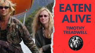 EATEN ALIVE  THE AUDIO OF THE TRAGIC END OF Timothy Treadwell [upl. by Yeslehc]