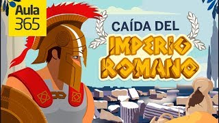 La Caída del Imperio Romano  Videos Educativos Aula365 [upl. by Shelba]