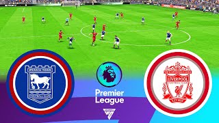 FC 24  Ipswich Town vs Liverpool Premier League [upl. by Eimam256]