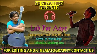 Labb Par Aaye  Vikas Singh  Bhagirath Bhatt  Bandish Bandits  Javed Ali  Sankar Ehsaan Loy [upl. by Guyer]