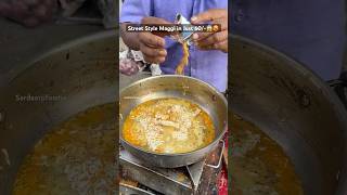 Kamal Uncle ki famous Veg Maggi😋🥵 streetfood indianfood indianstreetfood maggi maggirecipe [upl. by Oiramej]