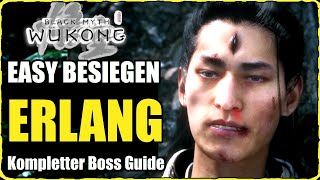 Black Myth Wukong Erlang besiegen Die heilige Gottheit EASY Boss Guide Trophäe Ebenbürtig [upl. by Land]