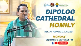 September 2 2024  Dipolog Cathedral Homily [upl. by Eninaej571]