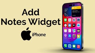 How To Add Notes Widget To iPhone Home Screen [upl. by Peace]