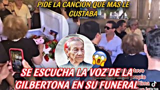 SE ESCUCHA LA VOZ DE LA GILBERTONA EN SU ENTIERRO PIDE CANCION QUE MAS LE GUSTABA [upl. by Krid]