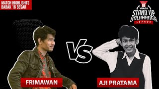 MATCH HIGHLIGHTS Indra Frimawan V Aji Pratama  Yuasa Stand Up Bolahraga League [upl. by Ahsaz]