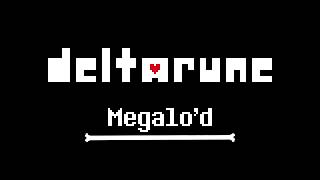 DELTARUNE Megalod 33  THE WORLDS JUDGEMENT THE WORLD REVOLVING [upl. by Aihcrop]