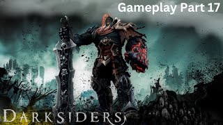 Darksiders Gameplay Part 17 Iron Canopy Hard Mode No Commentary [upl. by Beker]