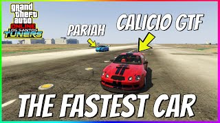 GTA 5 ONLINE  CALICO GTF VS PARIAH WHICH IS FASTEST  NEW FASTEST CAR [upl. by Burhans463]