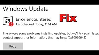 Fix Windows 10 Update Error Code 0x80070643 [upl. by Radburn]