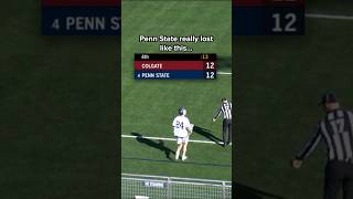 Penn State Lacrosse LOSES To Colgate on SHOCKING Play in Final Seconds shorts [upl. by Sekofski]