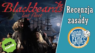 Blackbeards Lost Fleet  recenzja i skrót zasad  Prototyp [upl. by Weigle]