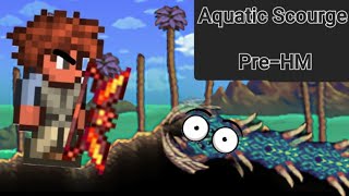 Beating Aquatic Scourge in PreHM terraria calamity [upl. by Nostaw]