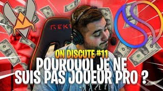 ☕ POURQUOI JE NE SUIS PAS JOUEUR PRO   ON DISCUTE 11 [upl. by Ardnasella]