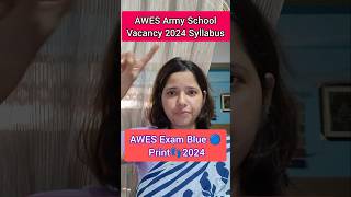 Army Public School Vacancy 2024 Syllabus AWES Vacancy 2024 [upl. by Nahsor]