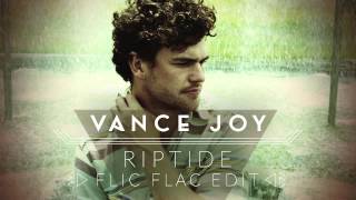 Vance Joy  Riptide Flic Flac Edit [upl. by Leanard553]