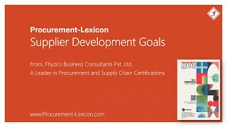 Supplier Development Goals from Procurement Lexicon [upl. by Eiramesor]