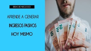 ► 10 Formas de crear INGRESOS PASIVOS desde CERO 💰 DINERO ONLINE 2021 [upl. by Ellehcyar]