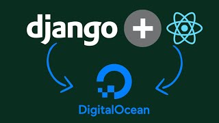 How to Deploy Django React on DigitalOcean App  Host Django React App Using GitHub on DigitalOcean [upl. by Rotsen]