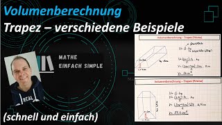 Trapez  Volumen berechnen Trapezprisma  verschiedene Beispiele  mathe einfach simple [upl. by Sayles]