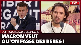 Arnaud Demanche  Macron veut quon fasse des bébés [upl. by Rehpotsrhc]