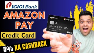 Amazon Pay ICICI Bank Credit Card Detailed Review 2024  How to Apply Amazon Pay ICICI Credit Card [upl. by Aratihc]