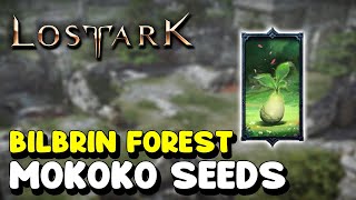 Lost Ark ALL MOKOKO SEED LOCATIONS in BILBRIN FOREST [upl. by Kannry]