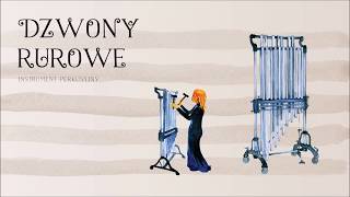 Dzwony rurowe [upl. by Kilroy]