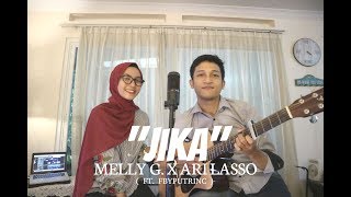 JIKA  MELLY GOESLAW FTARI LASSO  ALDHI COVER FT FEBY PUTRI   FULL VERSION [upl. by Hey]