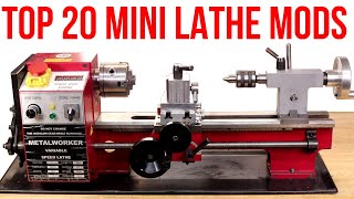 20 Best Mini Lathe Upgrades And Improvements [upl. by Vania422]