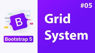 05  Bootstrap 5  grid system [upl. by Japha492]