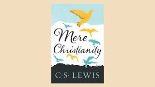 Mere Christianity BY C S Lewis Full Audiobook [upl. by Ahseikram]