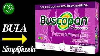 BUSCOPAN COMPOSTO Bula Simplificada Para Que Serve Como Tomar e Efeitos Colaterais [upl. by Eenwahs249]