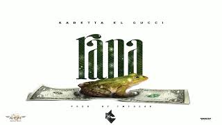 Karetta El Gucci  Rana Audio Oficial [upl. by Isawk]