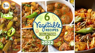 6 Vegetable Recipes  Sabzi Recipes Collection 2 By Food Fusion 2022 [upl. by Arick713]