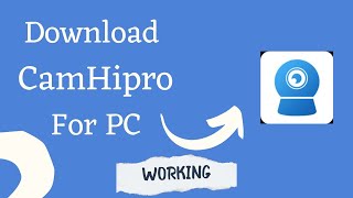 How to Download and Install CamHipro on PC with Emulator  StepbyStep Guide [upl. by Brownley]