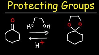 Protecting Groups Acetals and Hemiacetals [upl. by Nomael]