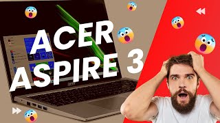 Acer Aspire 3  Un laptop pas cher MAIS EFFICACE 😱😎 [upl. by Merp]