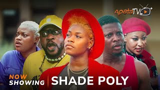 Shade Poly  Yoruba Movie 2024 Drama Odun AdekolaArinola OdubelaVicky KolawoleOlaide OyedejiSidi [upl. by Gotcher]